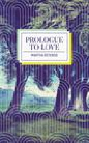 Βιβλίο Prologue to Love Martha Ostenso
