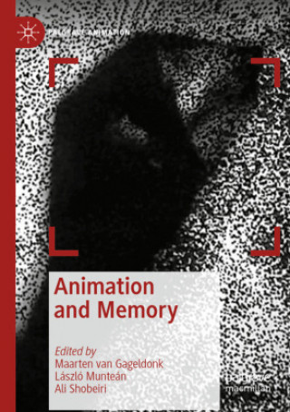 Kniha Animation and Memory Maarten Van Gageldonk