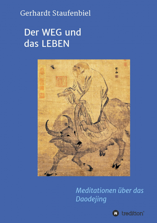 Carte Der WEG und das LEBEN Gerhardt Staufenbiel