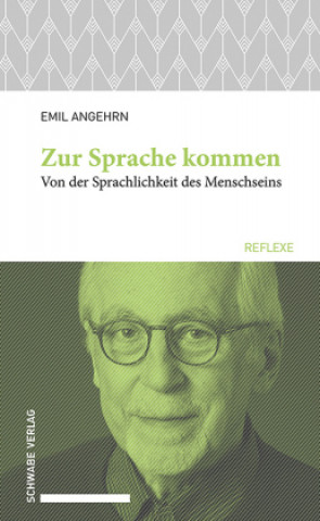 Carte Zur Sprache kommen Emil Angehrn