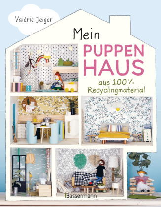 Könyv Mein Puppenhaus aus 100% Recyclingmaterial. Inklusive Möbel, Figuren und Zubehör Frédéric Baron-Morin