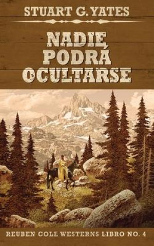 Knjiga Nadie Podra Ocultarse José Gregorio Vásquez Salazar