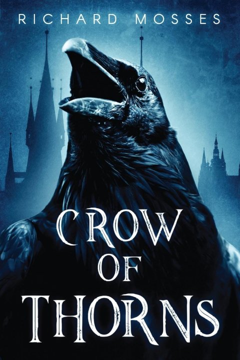 Buch Crow Of Thorns Richard Mosses