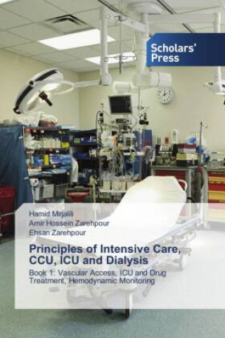 Carte Principles of Intensive Care, CCU, ICU and Dialysis Amir Hossein Zarehpour