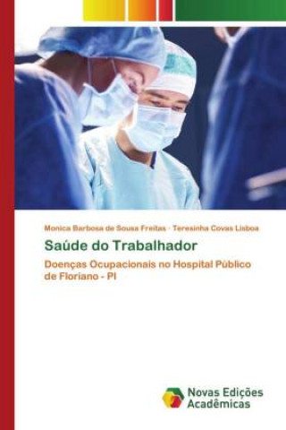 Knjiga Saude do Trabalhador Teresinha Covas Lisboa