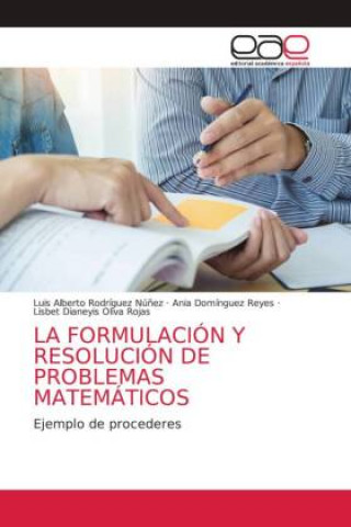 Knjiga Formulacion Y Resolucion de Problemas Matematicos Ania Domínguez Reyes