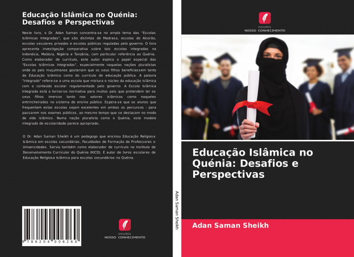Knjiga Educaç?o Islâmica no Quénia: Desafios e Perspectivas Adan Saman Sheikh