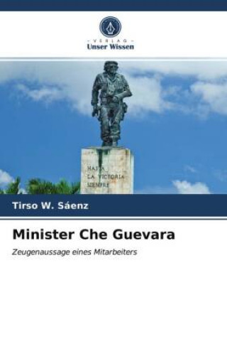 Carte Minister Che Guevara Tirso W. Sáenz