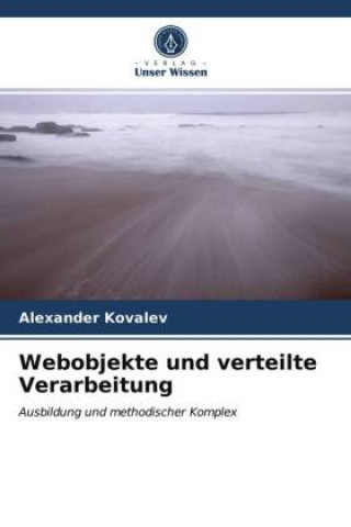Carte Webobjekte und verteilte Verarbeitung Alexander Kovalev