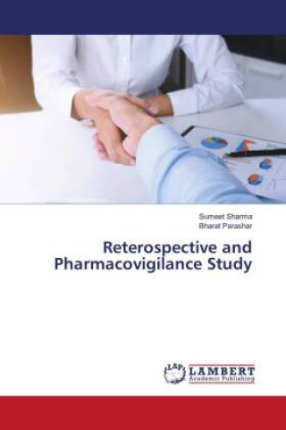 Carte Reterospective and Pharmacovigilance Study Bharat Parashar