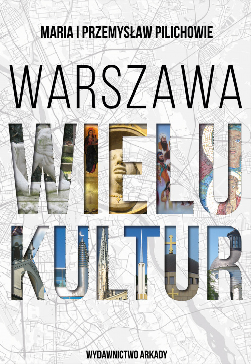 Könyv Warszawa wielu kultur Pilich Maria