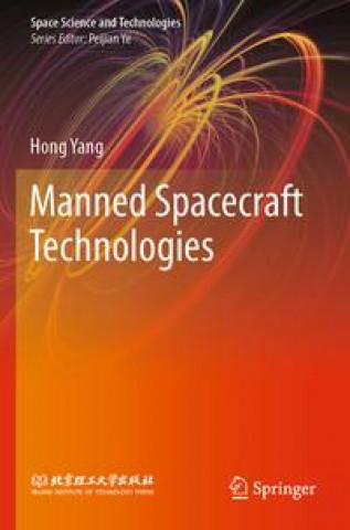 Knjiga Manned Spacecraft Technologies Hong Yang