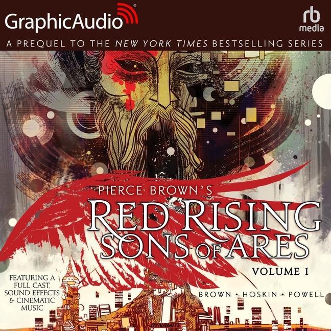 Digital Red Rising: Sons of Ares: Volume 1 [Dramatized Adaptation] Rik Hoskin