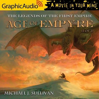 Digital Age of Empyre (1 of 2) [Dramatized Adaptation]: The Legends of the First Empire 6 Tia Shearer