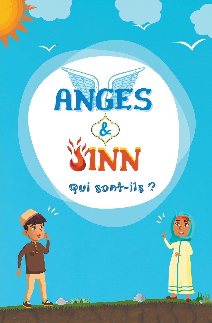Kniha Anges & Jinn; Qui sont-ils? 
