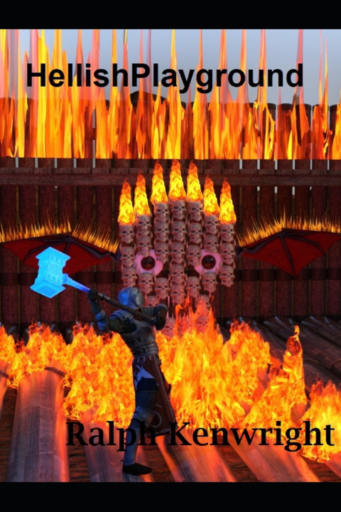 Knjiga Hellish Playground Kenwright Ralph Kenwright