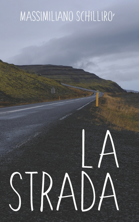 Buch Strada Schilliro' Massimiliano Schilliro'