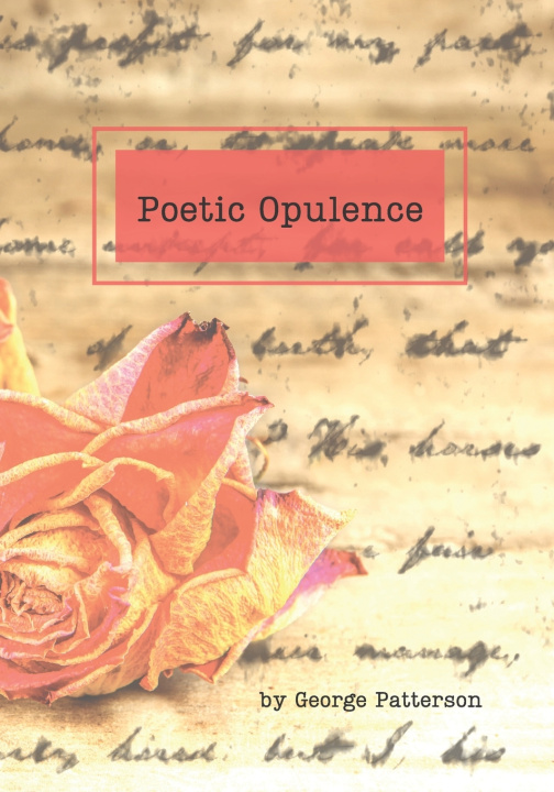 Libro Poetic Opulence Patterson George Patterson