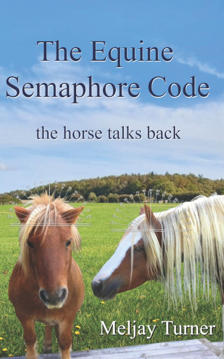 Könyv Equine Semaphore Code Turner Meljay Turner