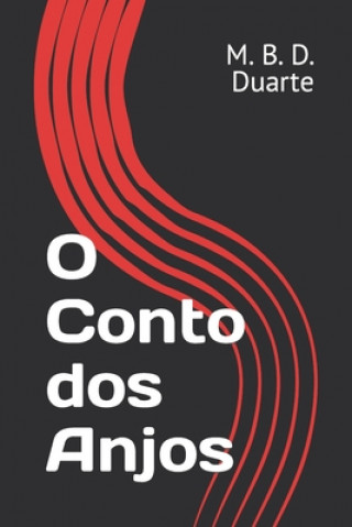 Carte O Conto dos Anjos Duarte M. B. D. Duarte