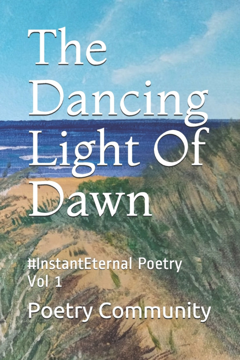 Carte Dancing Light Of Dawn Community Poetry Community