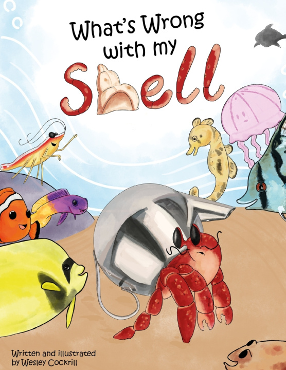 Knjiga What's Wrong with my Shell Cockrill Wesley Scott Cockrill