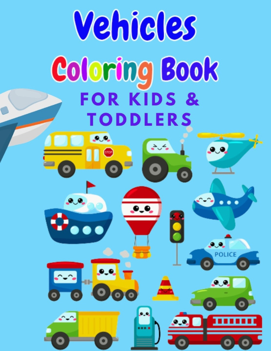 Knjiga Vehicles Coloring Book for Kids & Toddlers viwat WEIIME viwat