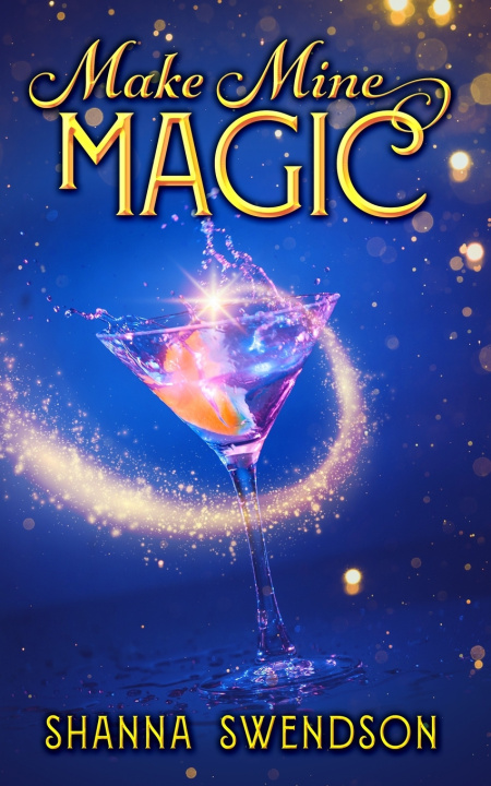 Knjiga Make Mine Magic Swendson Shanna Swendson