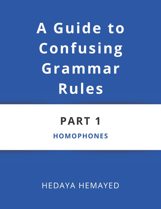 Knjiga Guide to Confusing Grammar Rules Hemayed Hedaya Hemayed