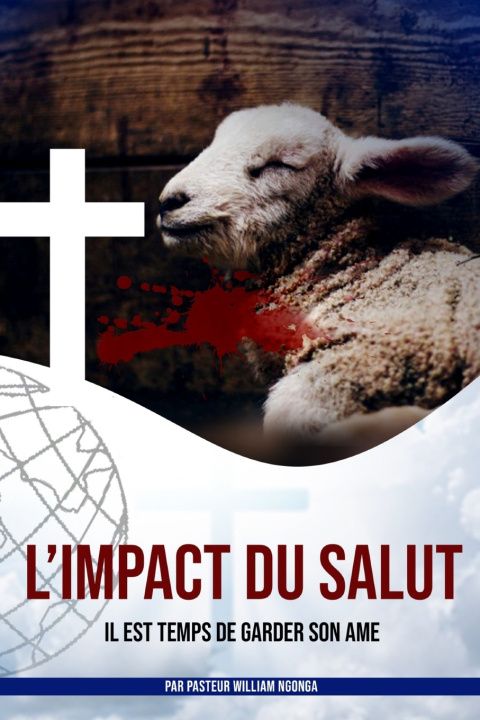 Carte L'Impact Du Salut NGONGA BOKELE William NGONGA BOKELE