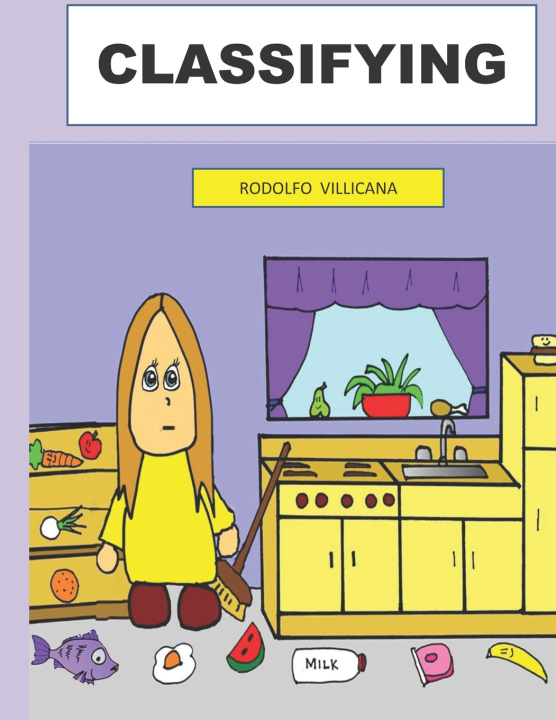 Knjiga Classifying Villicana Rodolfo Villicana