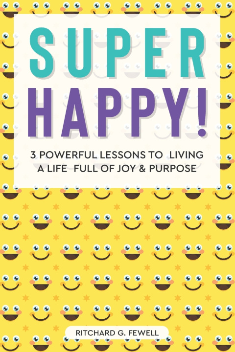 Knjiga Super Happy! Fewell Ritchard G. Fewell