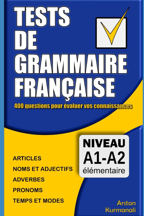 Knjiga Tests de grammaire francaise Kurmanali Arstan Kurmanali