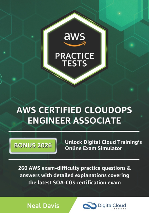 Knjiga AWS Certified SysOps Administrator Associate Practice Tests Davis Neal Davis