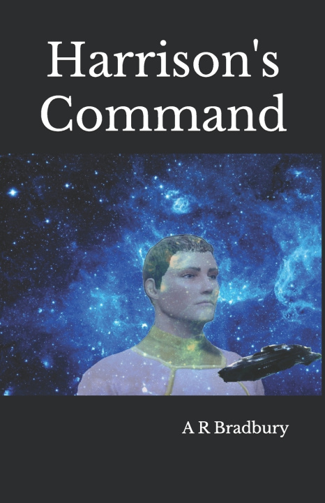 Knjiga Harrisons Command Bradbury A R Bradbury