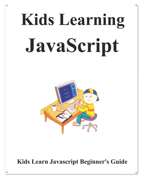 Knjiga Kids Learning Javascript Hu Yang Hu