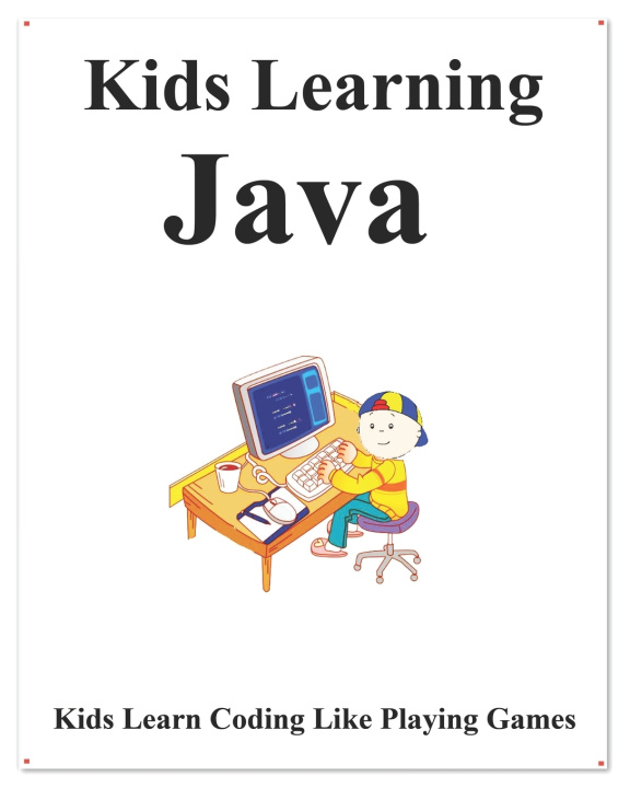 Knjiga Kids Learning Java Hu Yang Hu