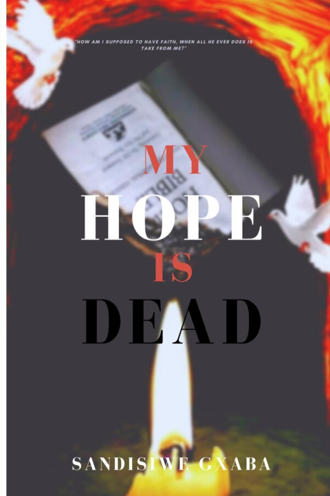 Libro My Hope Is Dead Gxaba Sandisiwe Gxaba