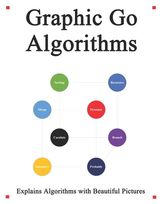 Könyv Graphic Go Algorithms hu yang hu