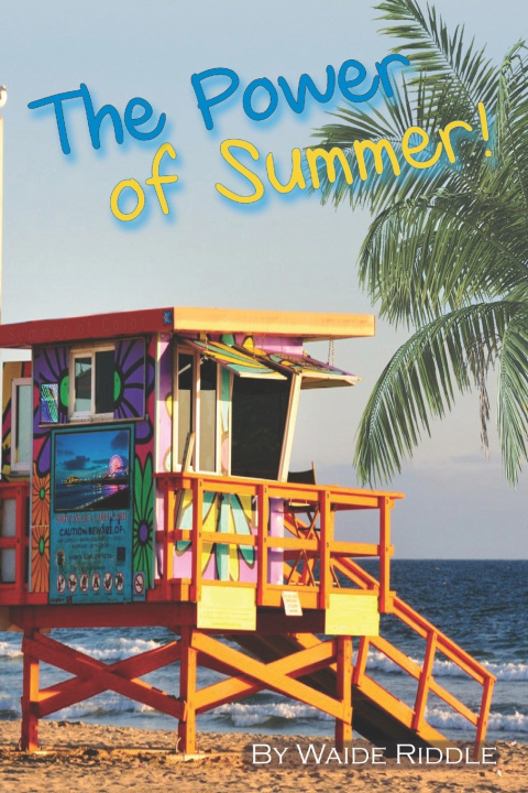 Knjiga Power of Summer! Riddle Waide Riddle
