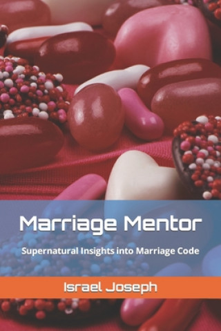Knjiga Marriage Mentor Joseph Israel Joseph