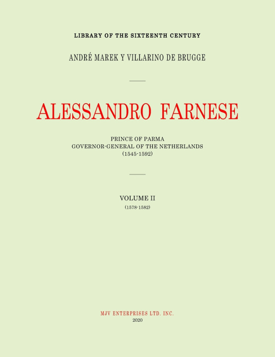 Carte Alessandro Farnese MAREK Y VILLARINO DE BRUGGE ANDRE MAREK Y VILLARINO DE BRUGGE