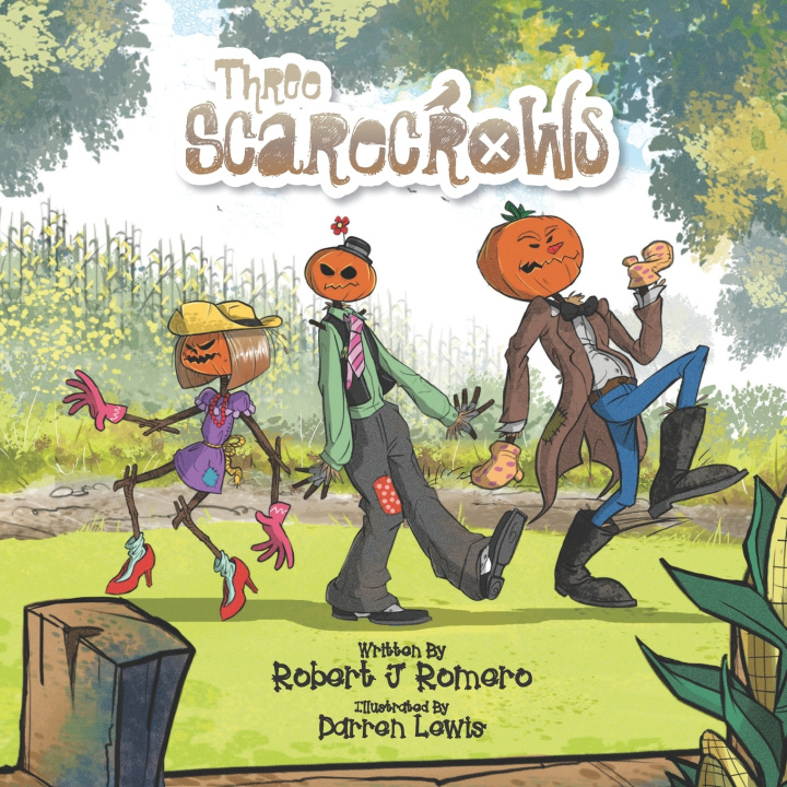 Knjiga Three Scarecrows Romero Robert J Romero