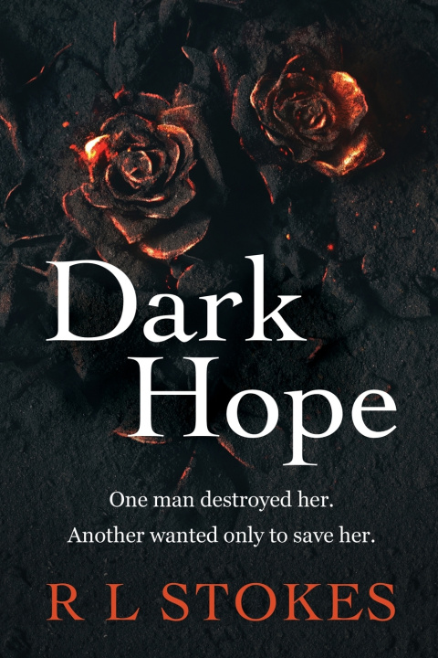 Knjiga Dark Hope Stokes R L Stokes