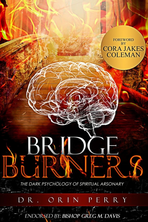 Knjiga Bridge Burners Perry Orin Perry