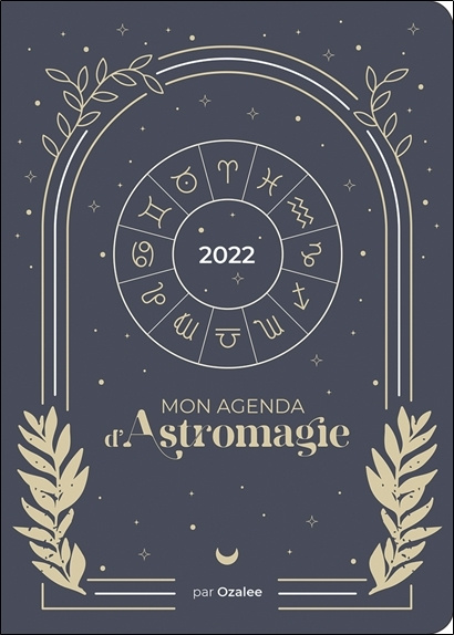 Книга MON AGENDA D'ASTROMAGIE 2022 Sahbi