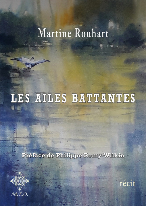 Kniha Les ailes battantes Rouhart