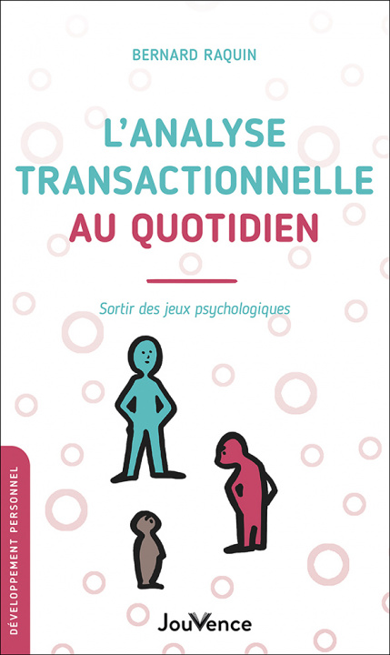 Kniha L'analyse transactionnelle au quotidien RAQUIN