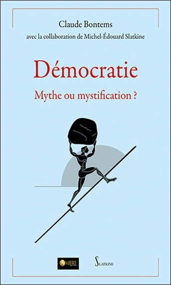 Kniha Démocratie - Mythe ou mystification ? Bontems