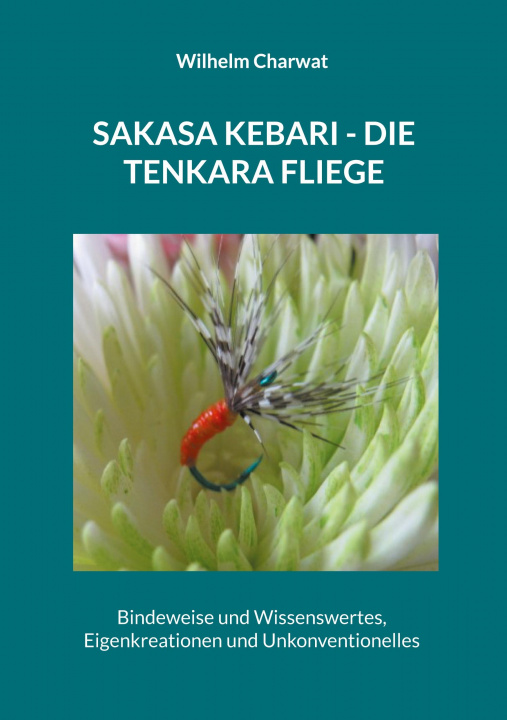 Kniha Sakasa Kebari - Die Tenkara Fliege 